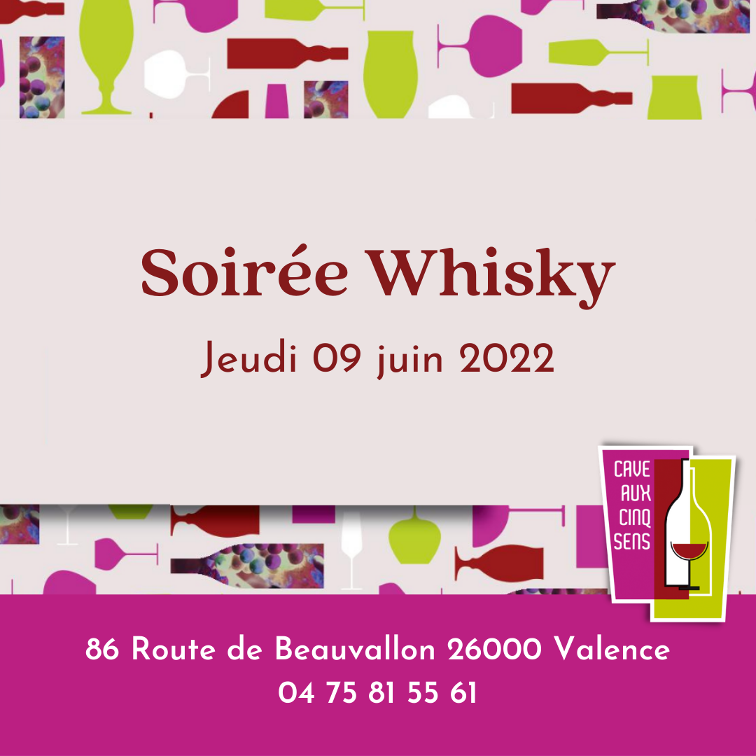 Dégustation Whisky - Tain 27/03/2020 DEGUSTATION ANNULEE - Cave aux Cinq  Sens